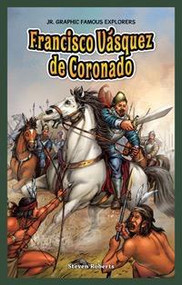 Francisco Vasquez de Coronado - 9781477700709 by Steve Roberts, 9781477700709