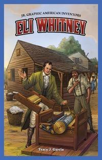 Eli Whitney - 9781477700754 by Tracy J. Garcia, 9781477700754