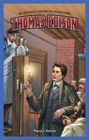 Thomas Edison - 9781477700761 by Tracy J. Garcia, 9781477700761