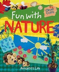 Fun with Nature - 9781477701812 by Annalees Lim, 9781477701812