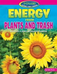 Energy from Plants and Trash - 9781477702673 by Ruth Owen, 9781477702673