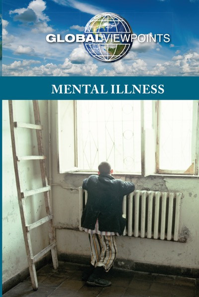 Mental Illness - 9780737762686 by Noah Berlatsky, 9780737762686