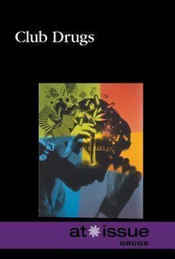 Club Drugs by Christine Watkins, 9780737761610