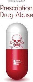 Prescription Drug Abuse - 9780737760675 by Lynn M. Zott, Margaret Haerens, 9780737760675