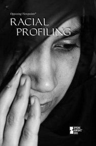 Racial Profiling - 9780737760705 by Carol Ullmann, Lynn M. Zott, 9780737760705