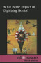 What Is the Impact of Digitizing Books? by Louise I. Gerdes, 9780737761658