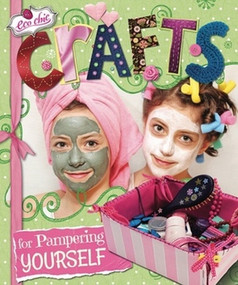 Crafts for Pampering Yourself by Susannah Blake, 9780766043145