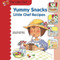 Yummy Snacks (Little Chef Recipes) - 9781464404719 by Mercedes Segarra, 9781464404719