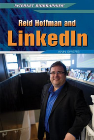 Reid Hoffman and LinkedIn by Ann Byers, 9781448895243