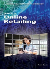 Careers in Online Retailing by Jason Glaser, 9781448895953