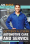 Getting a Job in Automotive Care and Service by Mindy Mozer, 9781448896097