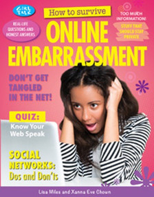 How to Survive Online Embarrassment - 9781477707081 by Lisa Miles, Xanna Eve Chown, 9781477707081