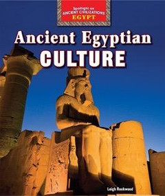 Ancient Egyptian Culture - 9781477707630 by Leigh Rockwood, 9781477707630