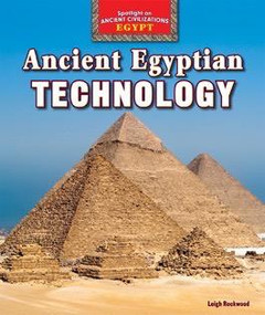 Ancient Egyptian Technology - 9781477707685 by Leigh Rockwood, 9781477707685