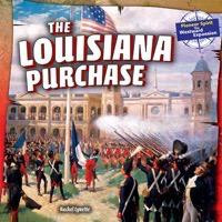 The Louisiana Purchase - 9781477707814 by Rachel Lynette, 9781477707814