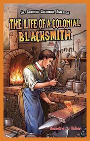 The Life of a Colonial Blacksmith - 9781477713082 by Sandra J. Hiller, 9781477713082