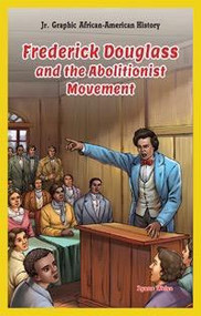 Frederick Douglass and the Abolitionist Movement - 9781477713136 by Lynne Weiss