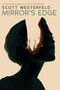 Mirror's Edge (Impostors, Book 3) - 9781338151602 by Scott Westerfeld, 9781338151602