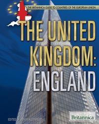 The United Kingdom: England by Jeff Wallenfeldt Manager, Geography and History, 9781615309634