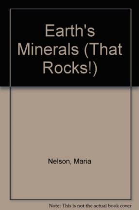 Earth's Minerals - 9781433983108 by Maria Nelson, 9781433983108