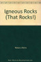 Igneous Rocks - 9781433983146 by Maria Nelson, 9781433983146