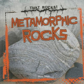 Metamorphic Rocks - 9781433983177 by Maria Nelson, 9781433983177