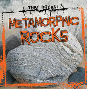Metamorphic Rocks - 9781433983184 by Maria Nelson, 9781433983184