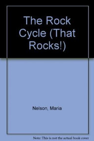 The Rock Cycle - 9781433983269 by Maria Nelson, 9781433983269