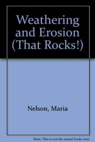 Weathering and Erosion - 9781433983306 by Maria Nelson, 9781433983306