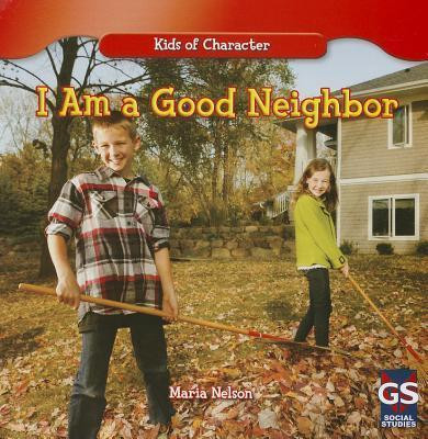 I Am a Good Neighbor - 9781433990229 by Maria Nelson, 9781433990229
