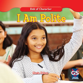 I Am Polite by Maria Nelson, 9781433990250