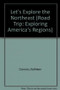 Let's Explore the Northeast - 9781433991356 by Kathleen Connors, 9781433991356