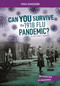 Can You Survive the 1918 Flu Pandemic? (An Interactive History Adventure) - 9781666390834 by Matthew K. Manning, 9781666390834