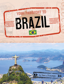 Your Passport to Brazil - 9781666389975 by Nancy Dickmann, 9781666389975