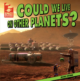 Could We Live on Other Planets? by Michael Portman, 9781433992131