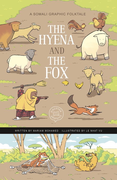 The Hyena and the Fox (A Somali Graphic Folktale) by Mariam Mohamed, Le Nhat Vu, 9781484672617