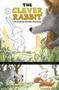 The Clever Rabbit (An Iranian Graphic Folktale) by Golriz Golkar, Yeganeh Yaghoobnezhad, 9781484672778