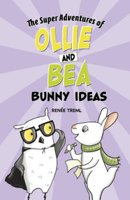 Bunny Ideas - 9781666393859 by Renée Treml, Renée Treml, 9781666393859