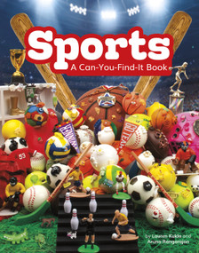 Sports (A Can-You-Find-It Book) by Lauren Kukla, Aruna Rangarajan, 9780756572747