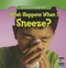 What Happens When I Sneeze? - 9781433993435 by Madison Miller, 9781433993435