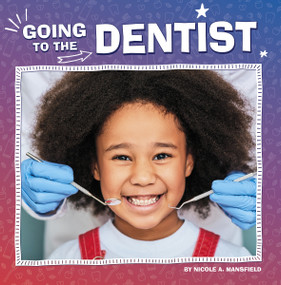 Going to the Dentist - 9780756571061 by Nicole A. Mansfield, 9780756571061