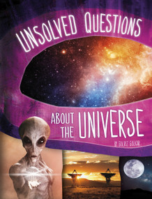 Unsolved Questions About the Universe by Golriz Golkar, 9781669002635