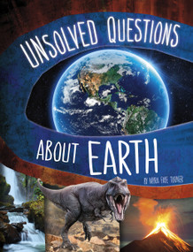 Unsolved Questions About Earth by Myra Faye Turner, 9781669002475