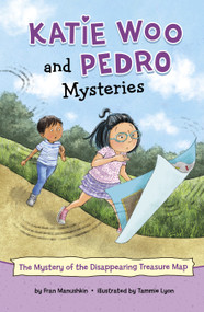 The Mystery of the Disappearing Treasure Map - 9781484674055 by Fran Manushkin, Tammie Lyon, 9781484674055