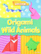 Origami Wild Animals - 9781433996658 by Lisa Miles, 9781433996658
