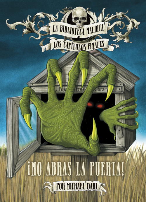 ¡No abras la puerta! (Don't Open It!) (Spanish Edition) - 9781669015543 by Michael Dahl, Bradford Kendall, 9781669015543