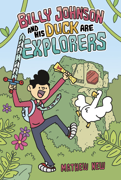 Billy Johnson and His Duck Are Explorers - 9781684468010 by Mathew New, Mathew New, 9781684468010