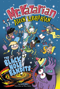 Mr. Kazarian, Alien Librarian by Steve Foxe, Gary Boller, 9781496593412
