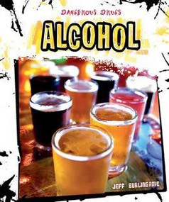 Alcohol - 9781608708222 by Jeff Burlingame, 9781608708222