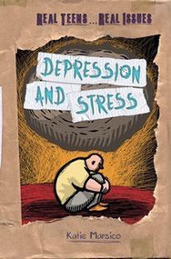 Depression and Stress by Katie Marsico, 9781608708512